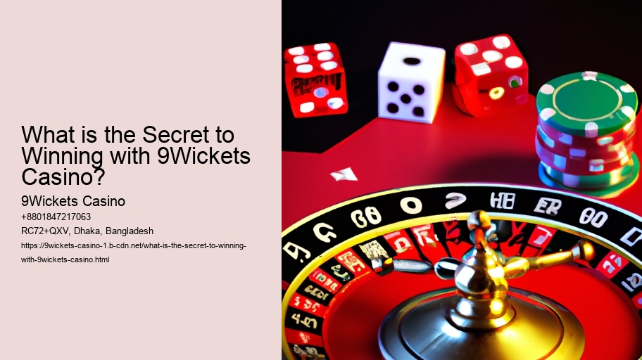 What is the Secret to Winning with 9Wickets Casino?